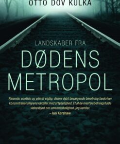 Landskaber fra Dødens metropol (E-bog)