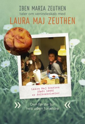 Laura Maj Zeuthen: Den første tur helt uden forældre (E-bog)