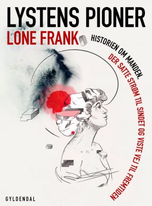 Lystens Pioner - Lone Frank - Bog