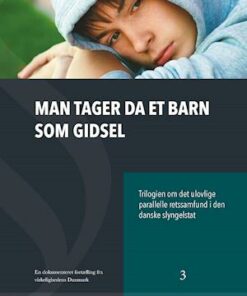 Man tager da et barn som gidsel