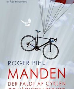 Manden der faldt af cyklen og vågnede i paradis