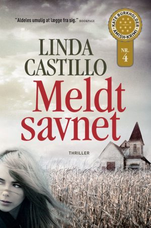 Meldt Savnet - Linda Castillo - Bog