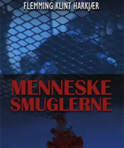 Menneskesmuglerne - Flemming Klint Harkjær - Bog