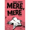 Mere, mere - Hæftet