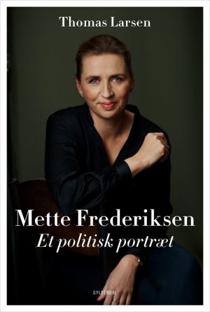 Mette Frederiksen - Thomas Larsen - Bog