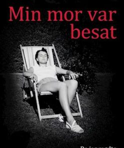 Min mor var besat