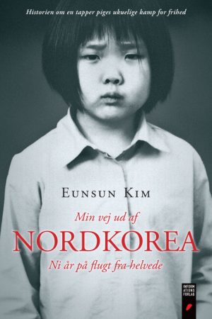 Min vej ud af Nordkorea (E-bog)
