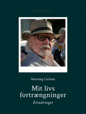Mit Livs Fortrængninger - Henning Carlsen - Bog