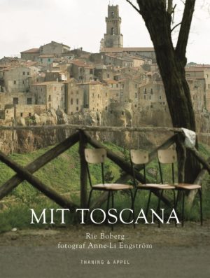 Mit Toscana (E-bog)