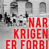 Når krigen er forbi (E-bog)