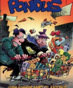 Pondus: Hvem Kommer Først Til Kassen? - Frode øverli - Tegneserie