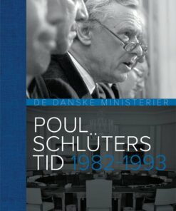 Poul Schlüters Tid 1982-1993 - Thorsten Borring Olesen - Bog