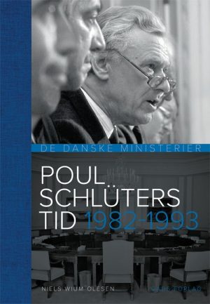 Poul Schlüters Tid 1982-1993 - Thorsten Borring Olesen - Bog