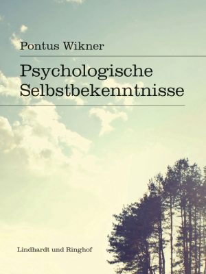 Psychologische Selbstbekenntnisse (E-bog)