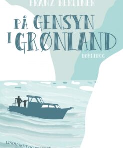 På gensyn i Grønland (E-bog)