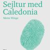 Sejltur med Caledonia (E-bog)