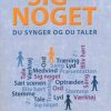 Sig Noget - Berit Falster-hansen - Bog