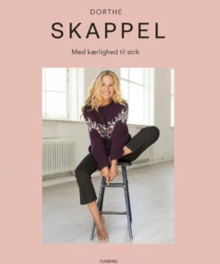 Skappel - Med Kærlighed Til Strik - Dorthe Skappel - Bog
