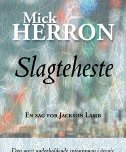 Slagteheste - Mick Herron - Bog