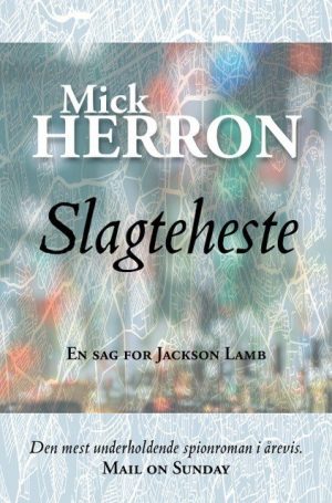 Slagteheste - Mick Herron - Bog