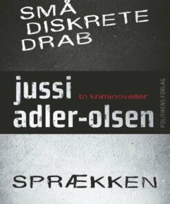 Små Diskrete Drab Og Sprækken - 2 Kriminoveller - Jussi Adler-olsen - Bog