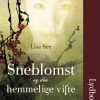 Sneblomst og den hemmelige vifte (Lydbog)