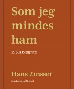 Som Jeg Mindes Ham: R.ss Biografi - Hans Zinsser - Bog