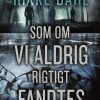 Som Om Vi Aldrig Rigtigt Fandtes - Rikke Dahl - Bog