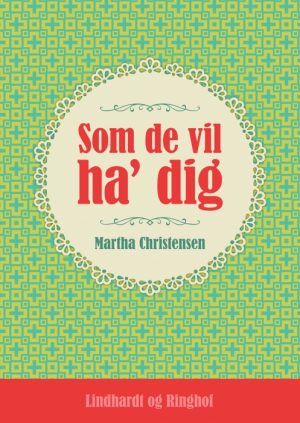 Som de vil ha dig (E-bog)