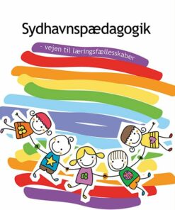 Sydhavnspædagogik - Fie Holm - Bog