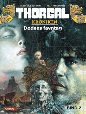 Thorgalkrøniken 2: Dødens Favntag - Jean Van Hamme - Tegneserie