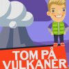 Tom på vulkaner (E-bog)