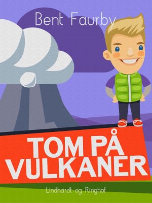 Tom på vulkaner (E-bog)