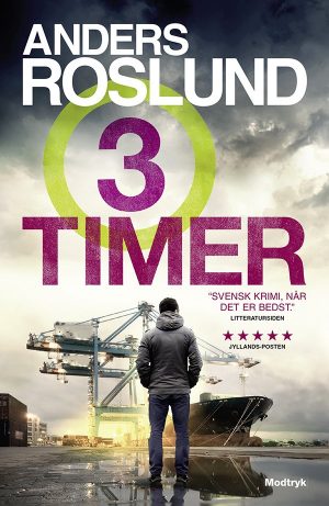 Tre Timer - Anders Roslund - Bog