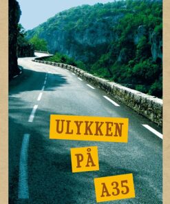 Ulykken På A35 - Graeme Macrae Burnet - Bog