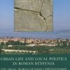 Urban Life And Local Politics In Roman Bithynia - Tønnes Bekker-nielsen - Bog