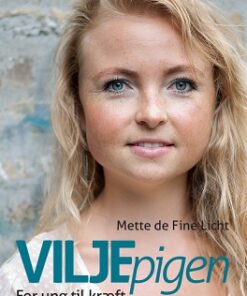 Viljepigen - for ung til kræft (E-bog)