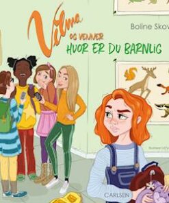 Vilma og venner 3 - Hvor er du barnlig!