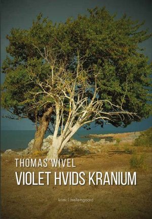 Violet Hvids Kranium - Thomas Wivel - Bog