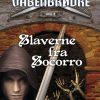Våbenbrødre 4 - Slaverne fra Socorro (Bog)
