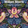 William Morris. Al Magt Til Skønheden! - Andrea Rygg Karberg - Bog