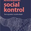 æresrelateret Social Kontrol - Sofie Danneskiold-samsøe - Bog
