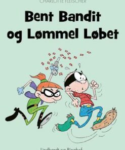 Bent Bandit og Lømmel Løbet