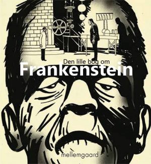 Den Lille Bog Om Frankenstein - Morten Voigt - Tegneserie