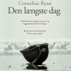 Den Længste Dag - Cornelius Ryan - Bog