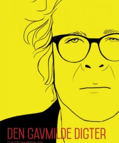 Den gavmilde digter - Et essay om Jørgen Leth (E-bog)