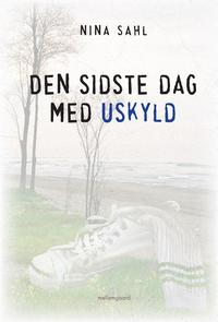 Den sidste dag med uskyld (E-bog)