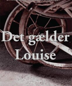 Det gælder Louise (E-bog)
