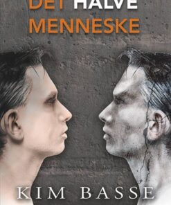 Det halve menneske (E-bog)