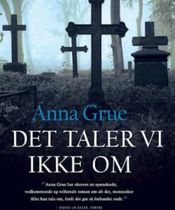 Det taler vi ikke om